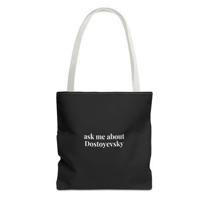 Ask Me About Dostoyevsky Black Tote Bag