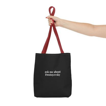 Ask Me About Dostoyevsky Black Tote Bag