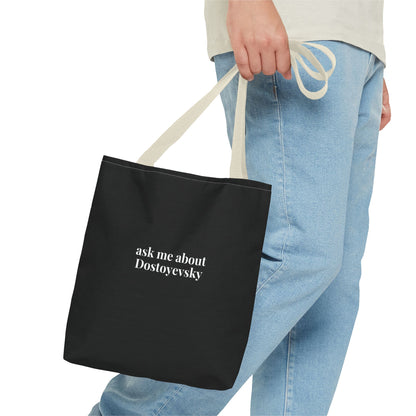 Ask Me About Dostoyevsky Black Tote Bag