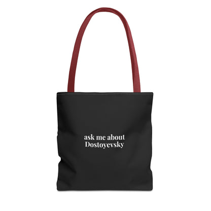 Ask Me About Dostoyevsky Black Tote Bag