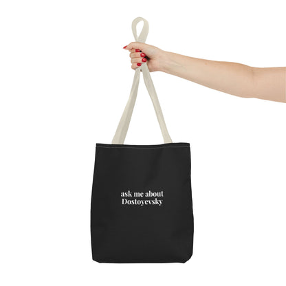 Ask Me About Dostoyevsky Black Tote Bag